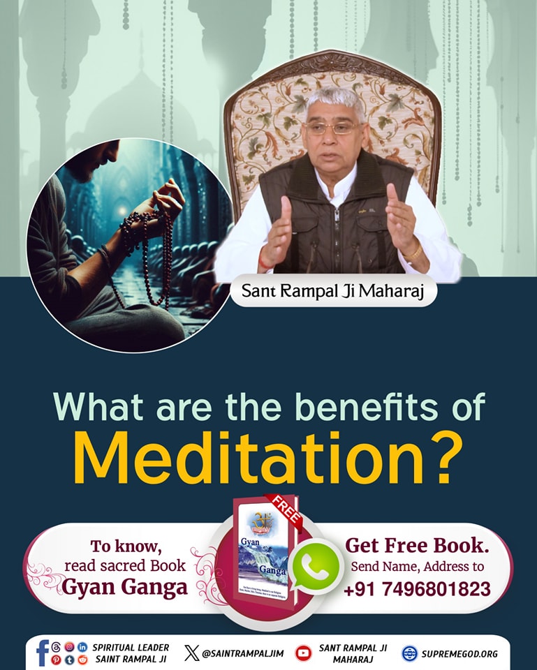 What are the benefits and the
Right Way Of Meditation ?
#ध्यान_की_सही_विधि_और_लाभ
To know, visit Sant Rampal Ji Maharaj Youtube channel.