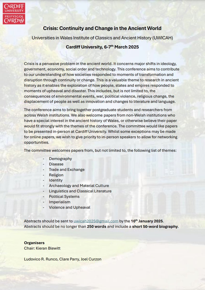 uwicah's tweet photo. The next UWICAH conference will be hosted by Cardiff University on the 6-7th March 2025.

The theme is 'Crisis: Continuity and Change in the Ancient World'.

Please send your abstracts to uwicah2025@gmail.com by the 10th January 2025. https://t.co/tUoGtP9vJQ