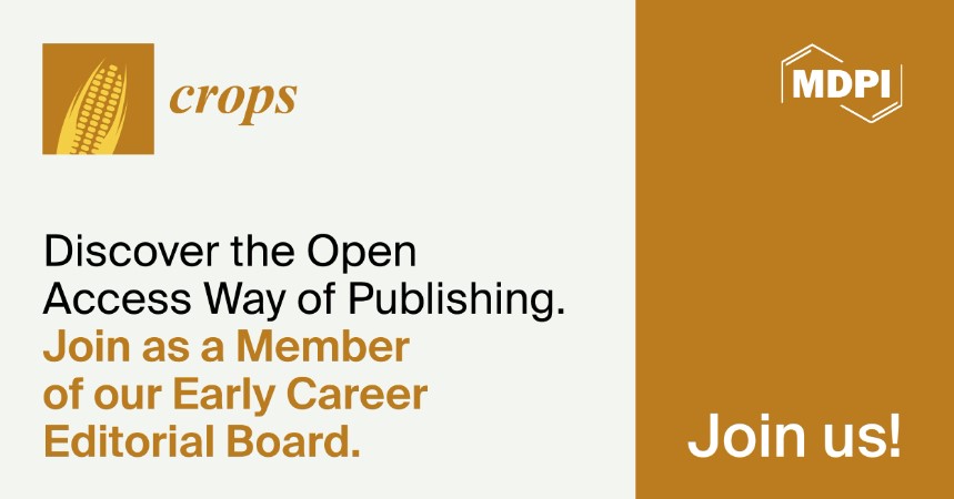 Crops MDPI (@crops_mdpi) on Twitter photo 🌟 Exciting Opportunity!
We're recruiting Early Career Editorial Board Members for Crops to enhance our international influence and support young scientists. 🌍📝
🗓️ Appl. Deadline: 28 Feb 2025
📧 crops@mdpi.com
🔗mdpi.com/about/announce…
#Crops
#EditorialBoard
#OpenAccess 🌟 Exciting Opportunity!
We're recruiting Early Career Editorial Board Members for Crops to enhance our international influence and support young scientists. 🌍📝
🗓️ Appl. Deadline: 28 Feb 2025
📧 crops@mdpi.com
🔗mdpi.com/about/announce…
#Crops
#EditorialBoard
#OpenAccess