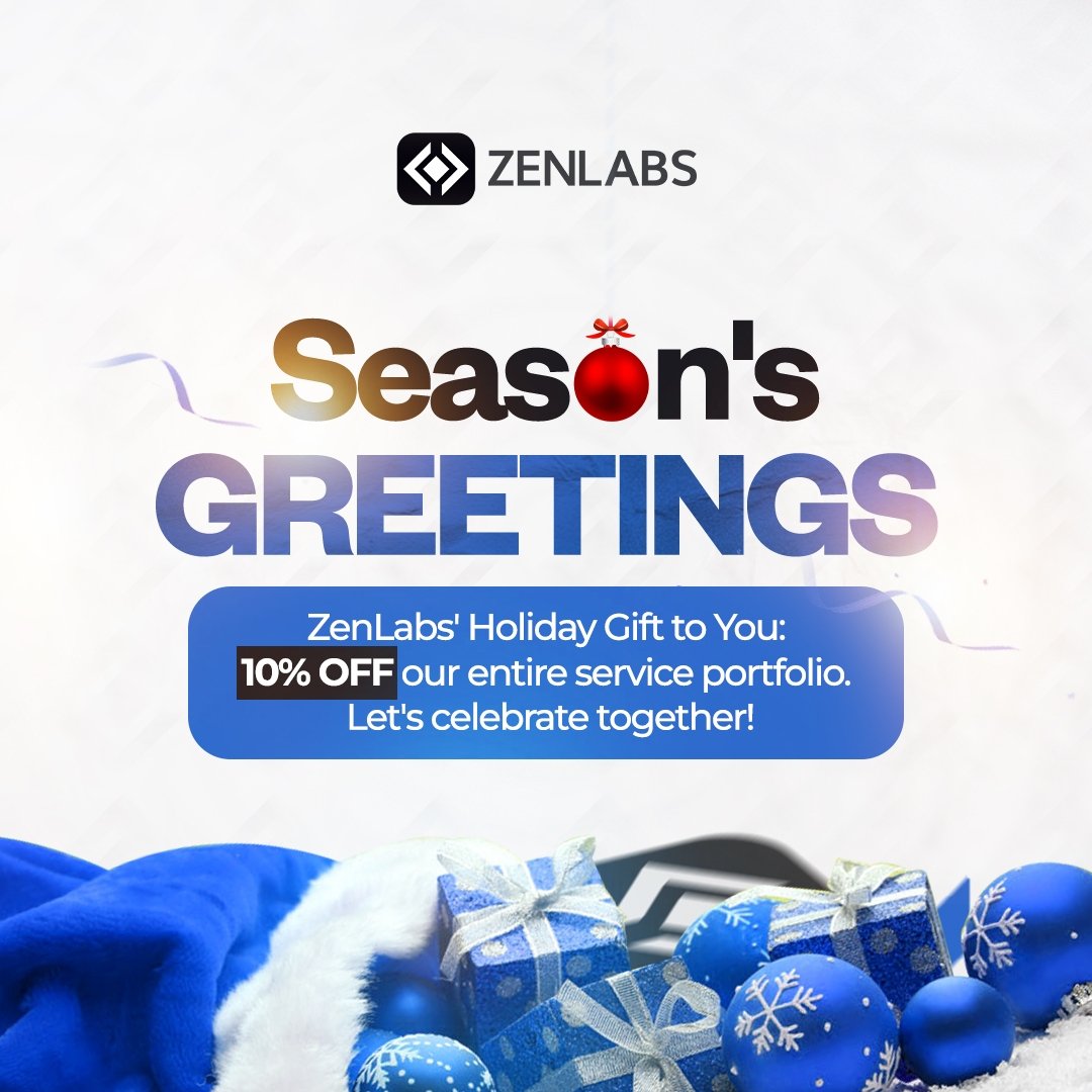 🎄 Season’s Greetings from ZenLabs! 🎄

The holidays are here, and we’ve got a special gift just for you! 🎁

Enjoy 10% OFF all our services!
Whether you’re building your next big tech idea, creating a business website, or exploring Web3 solutions, we’ve got you covered.

📅