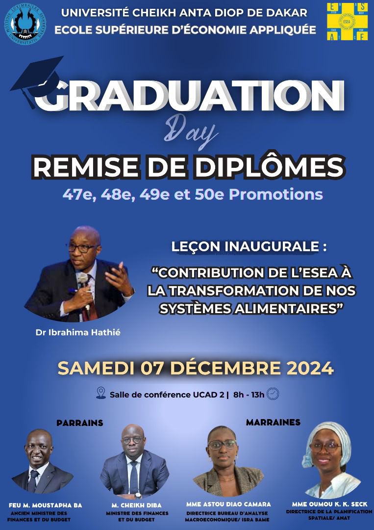 UCAD_Senegal's tweet photo. #GRADUATION_DAY🎓
Remise de diplômes des promo 47, 48, 49 & 50 #ESEA_UCAD
🗓️samedi 7 décembre 2024
⏰08H
📍#UCADII
Leçon inaugurale « Contribution de l’ESEA à la transformation de nos systèmes alimentaires » prononcée par Dr Ibrahima HATHIÉ
#ucad #compublique #comdigitale https://t.co/8IepQDjRi0