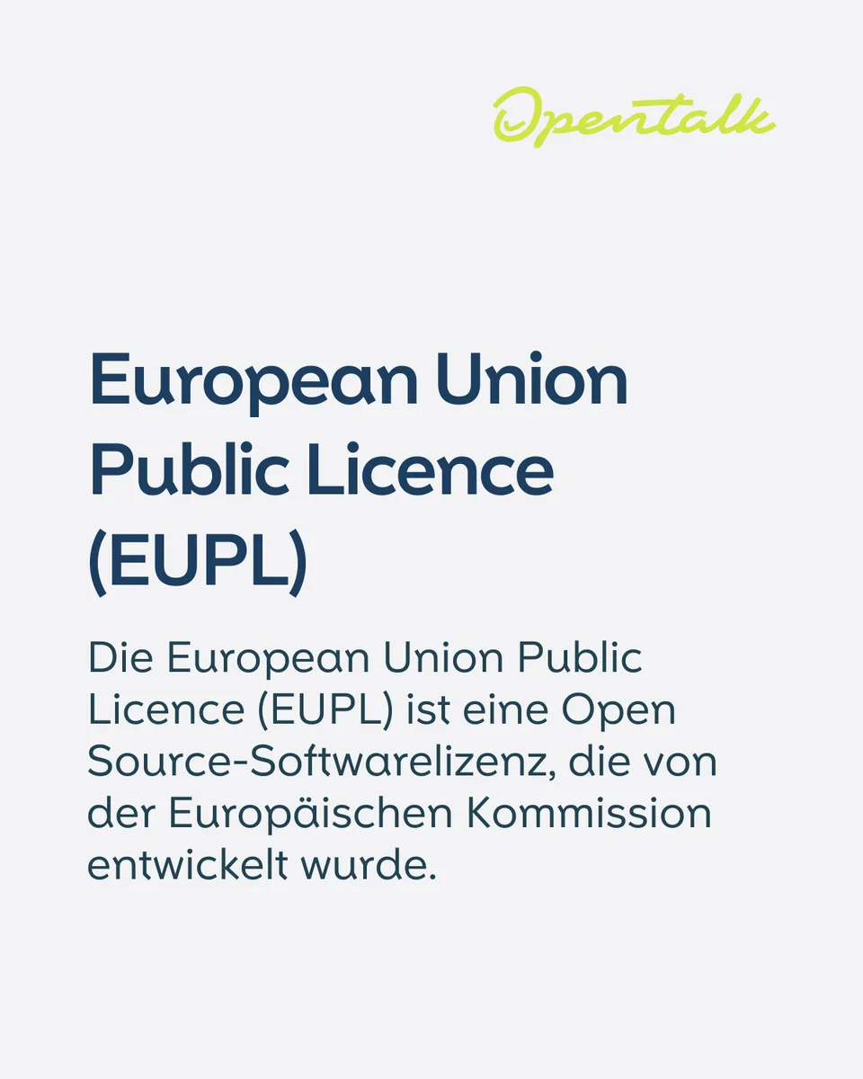 European Union Public Licence (EUPL)

Die European Union Public Licence (EUPL) ist eine Open-Source-Softwarelizenz, die von der Europäischen Kommission entwickelt wurde.