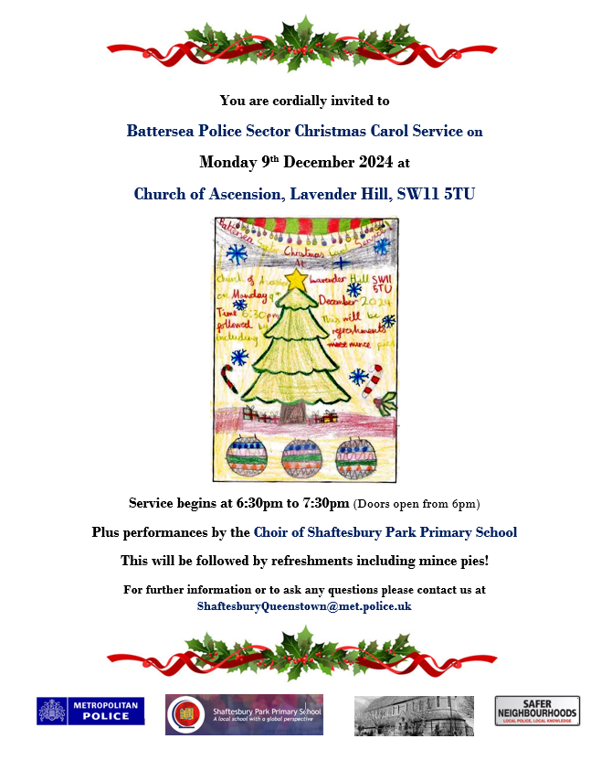 NORTHCOTE Ward Policing Team (@mpsnorthcote) on Twitter photo 🎄Battersea Police Sector Christmas Carol Service 🎄
You are cordially invited to <a href="/ascensionsw11/">The Ascension, Lavender Hill</a> on Monday 9th Dec at 6:30pm for a special service.
We will be joined by <a href="/shaftesburypark/">Shaftesbury Park</a> Choir + there will be mince pies and refreshments!
📍The Church of Ascension, Lavender Hill 🎄Battersea Police Sector Christmas Carol Service 🎄
You are cordially invited to <a href="/ascensionsw11/">The Ascension, Lavender Hill</a> on Monday 9th Dec at 6:30pm for a special service.
We will be joined by <a href="/shaftesburypark/">Shaftesbury Park</a> Choir + there will be mince pies and refreshments!
📍The Church of Ascension, Lavender Hill