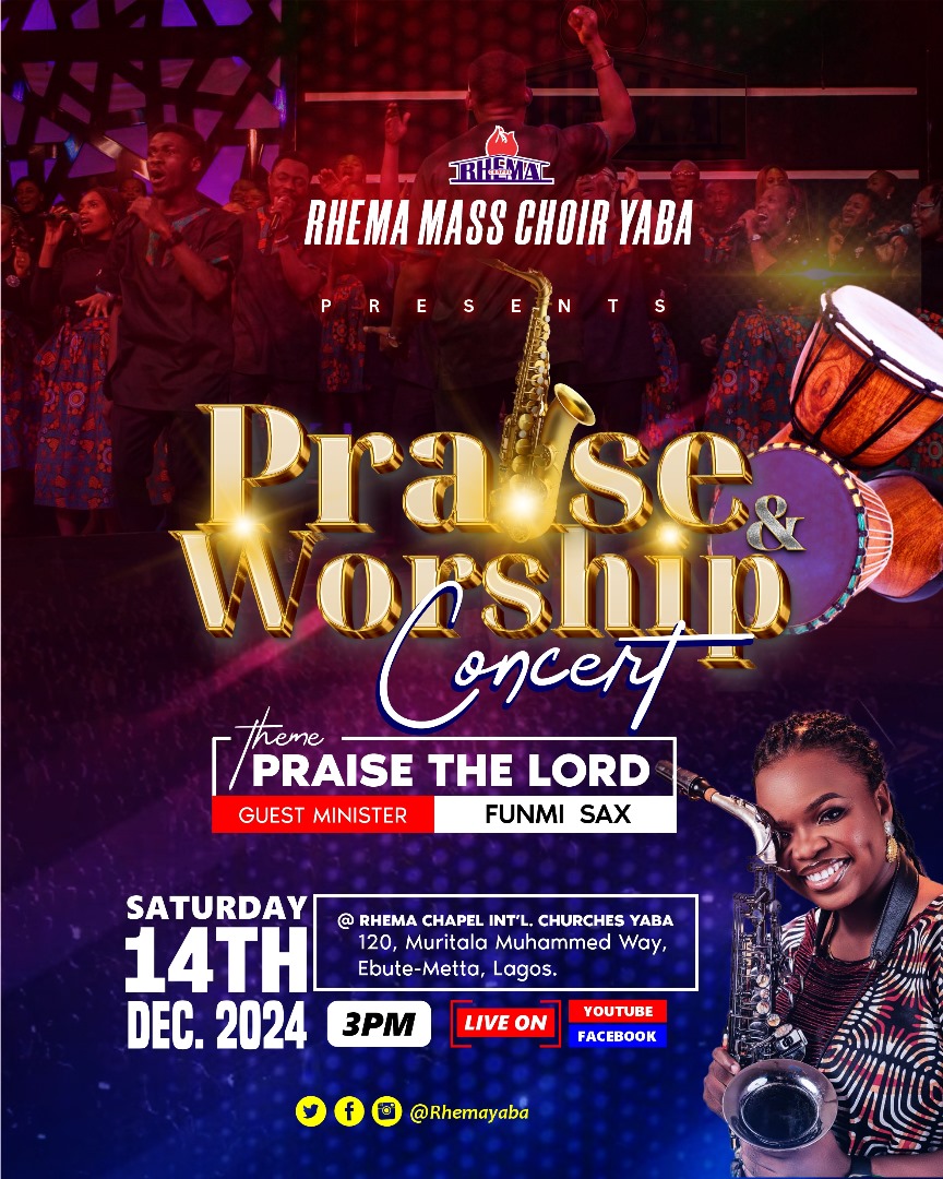 RhemaYaba's tweet photo. Don't miss the Praise &amp; Worship Concert by Rhema Mass Choir featuring guest minister Funmi Sax. 
Sat., Dec. 14th, 2024 by 3pm at Rhema Chapel Yaba. 
Tell &amp; Invite someone!
#PraiseTheLord
#rhemamasschoir
#funmisax #praise
#worshipmusic
#concert #sounds
#RhemaChapelYaba
#rhemayaba https://t.co/TehohIkafW