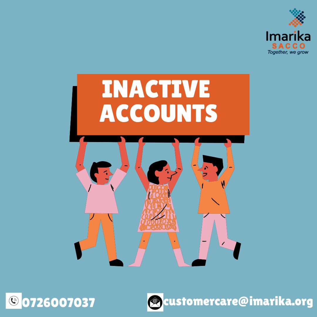 ImarikaSacco's tweet photo. Did you know that your account becomes dormant after three months of no transaction?Do not let opportunities pass you by.  Visit any of our branches today with your national identity card or email us on customercare@imarika.org to activate your account. #TimeToActivate https://t.co/X7NXCIM3bl
