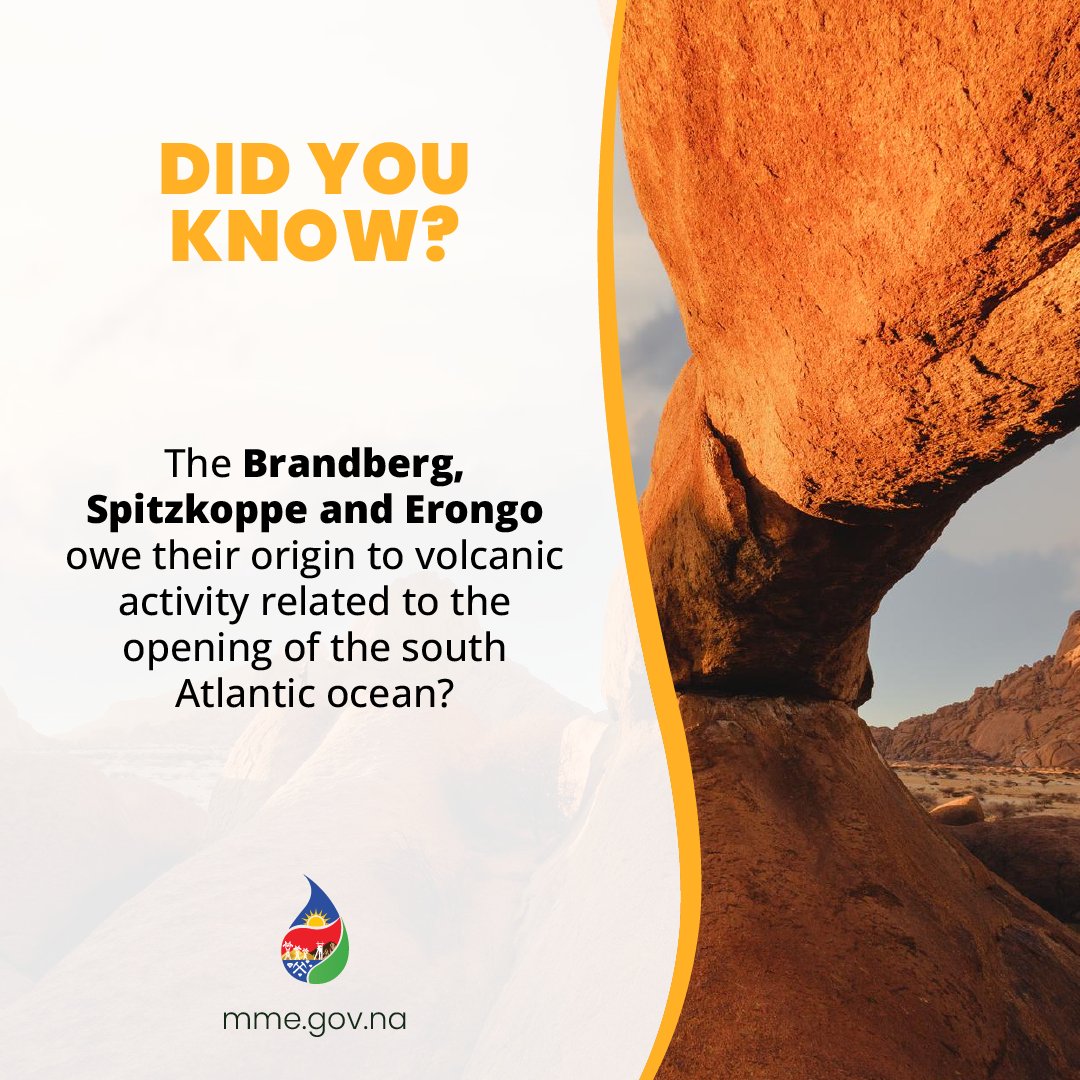 MIMEnamibia's tweet image. Did you know?
The Brandberg and Erongo owe their origin to volcanic activity related to the opening of the South Atlantic Ocean.

#MME #MinistryOfMinesAndEnergy #Brandberg #Spitzkoppe