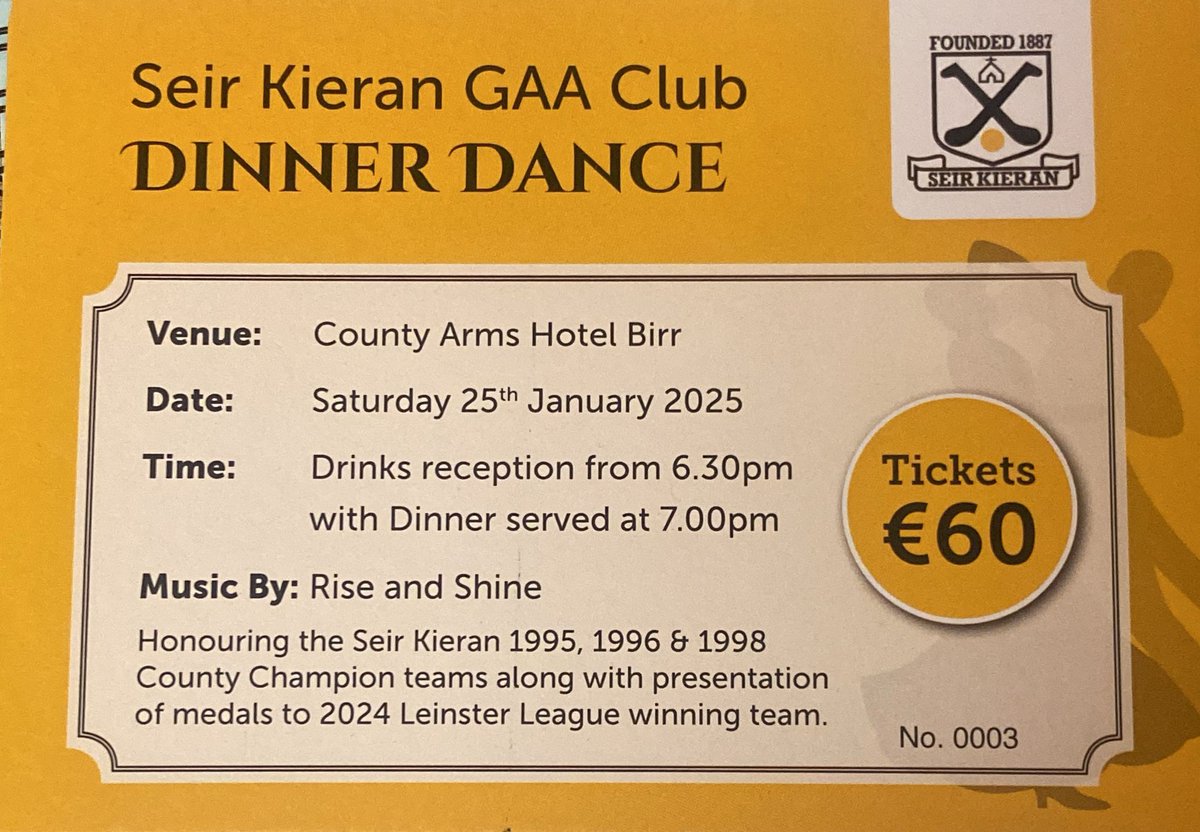 Seir Kieran GAA are holding a dinner dance on Sat 25th of Jan 2025. Honouring the county champions teams from 1995, 1996 and 1998  also presentation our seniors who won the Leinster Lge.
Tickets from committee and are also on sale next Tuesday night at 8pm in the club house.