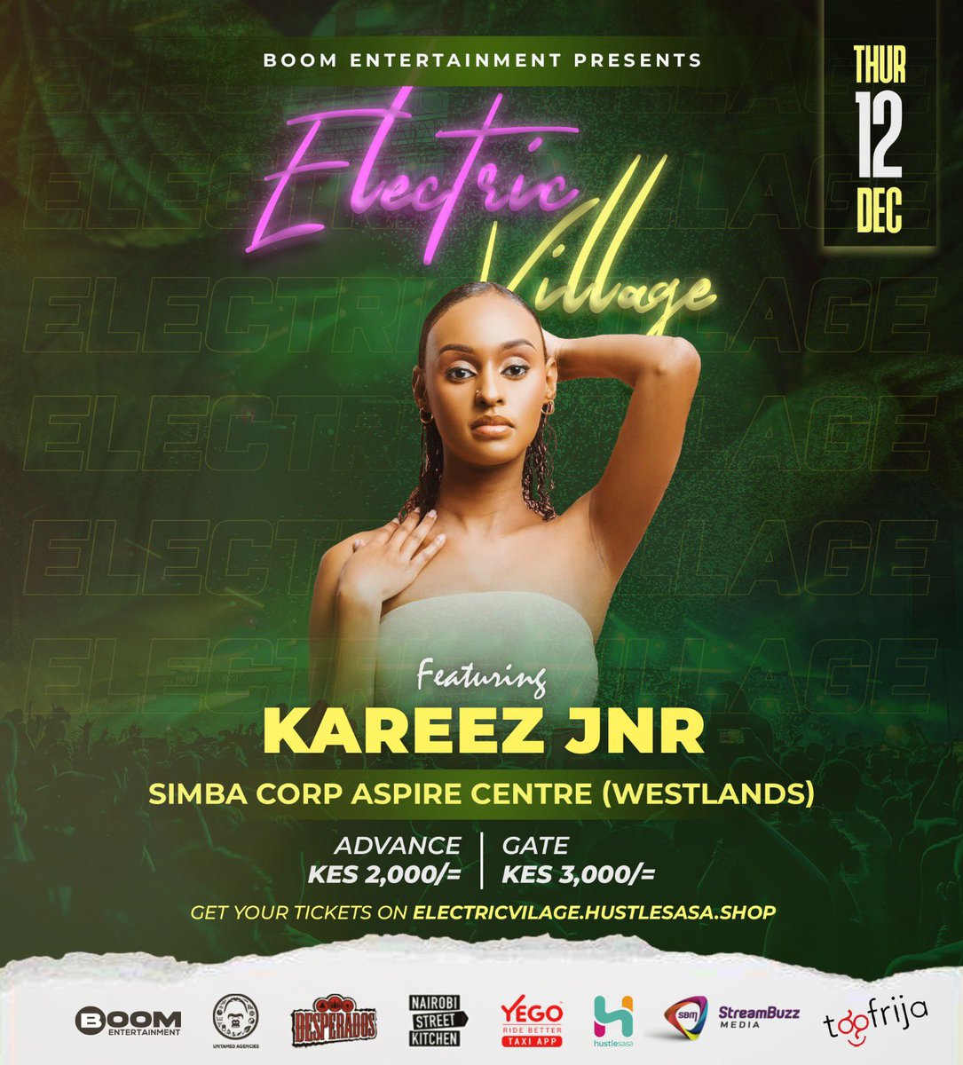 ElectricVillage's tweet photo. This Jamhuri Day, 🇰🇪 @AshleyKareez brings her unstoppable energy to #ElectricVillage, performing alongside the incredible @keyloud.music 🇦🇹

🗓 12th Dec 2024 | 🕑 2 PM - Late

📍 Aspire Center Rooftop (@simbacorp_ke 

🎟️ Tickets  on @Hustle_Sasa https://t.co/OKqbFr7dZr