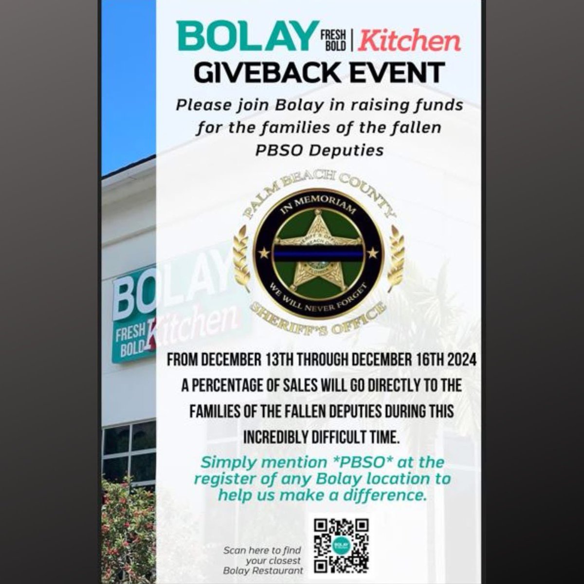 Another fantastic business that wants to make a difference is Bolay, from December 13 to December 16, enjoy your favorite meal and a portion of the proceeds will be donated to the families of the three PBSO motorcycle deputies who lost their lives in a tragic accident.
