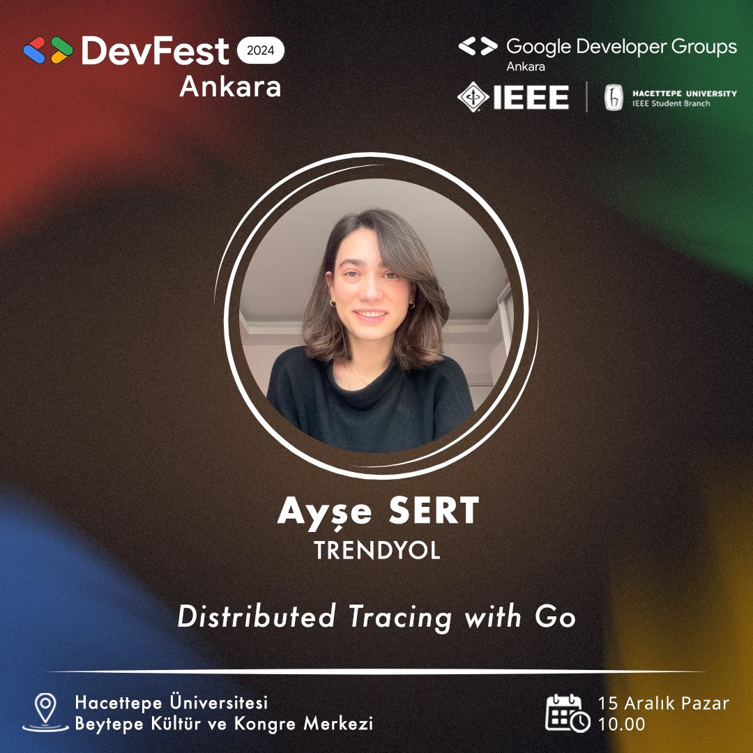 DevFest Ankara'da bu yıl bizimle olacak bir diğer konuşmacımız Ayşe SERT! 🌟

"Distributed Tracing with Go" oturumunu kaçırmamak için siz de etkinlikte yerinizi alın! 🚀

🔗 kommunity.com/gdgankara/even…