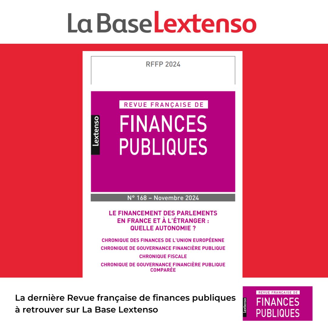[RFFP📰] La dernière Revue Française de Finances Publiques est sortie ! Découvrez le sommaire ⏩labase-lextenso.fr/revue/RFFP/202…

🟢Avec un article de @michelbouvier26 "L'autonomie financière des parlements en questions"