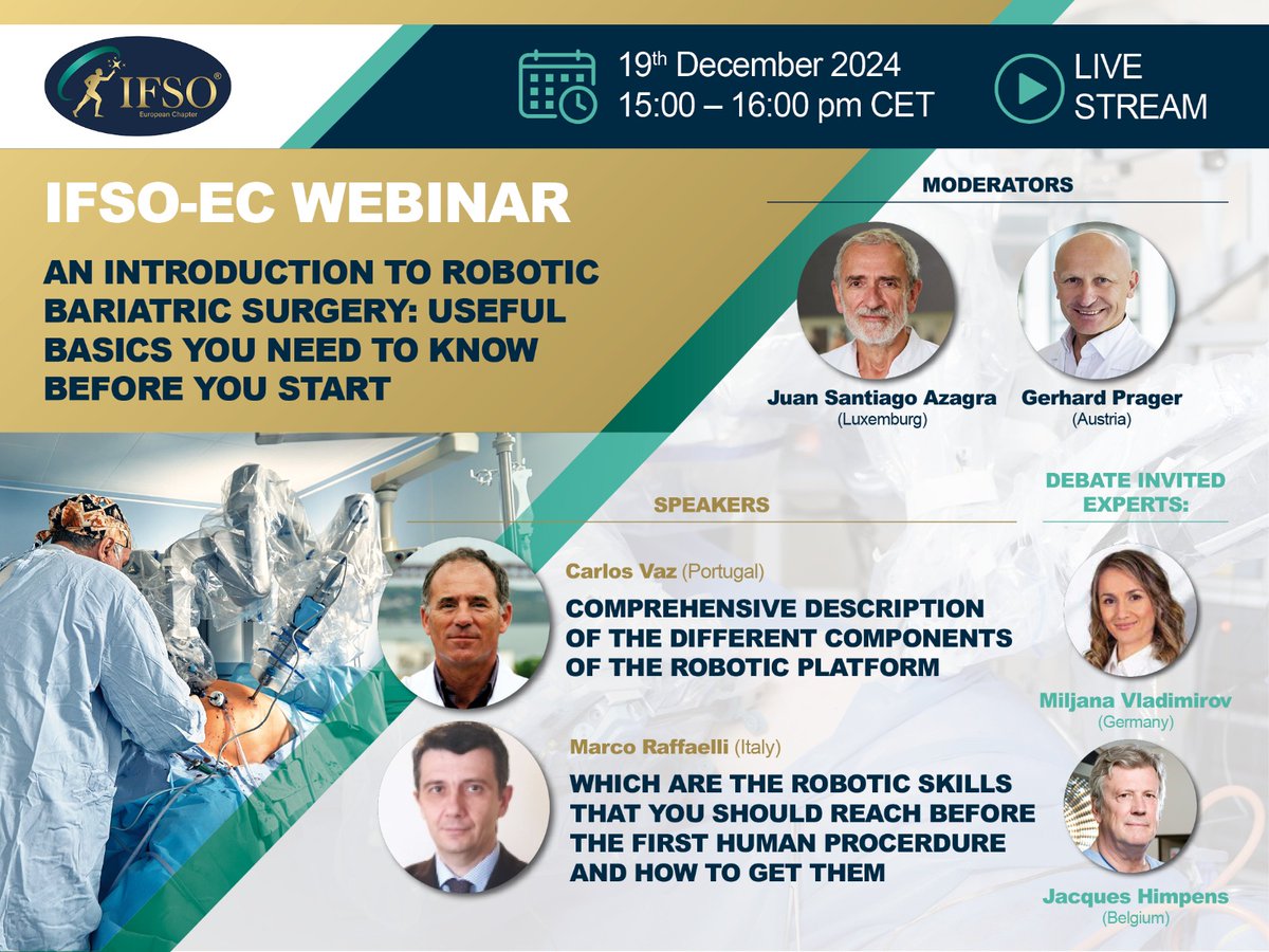 "An Introduction to Robotic Bariatric Surgery: Useful basics you need to know before your start" 
organized by IFSO European Chapter

📆December 19, 2024 
⏱️03:00 PM Central European Time

Register here: us06web.zoom.us/webinar/regist…