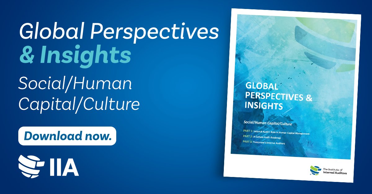 TheIIA's tweet photo. Global Perspectives & Insights: Social, Human Capital, and Culture is a three-part report that looks at the human aspect of #internalauditing.
Download now. https://t.co/8pAeDJ0yRh #TheIIA #internalaudit #sociocultural https://t.co/fEHRXlrI7W