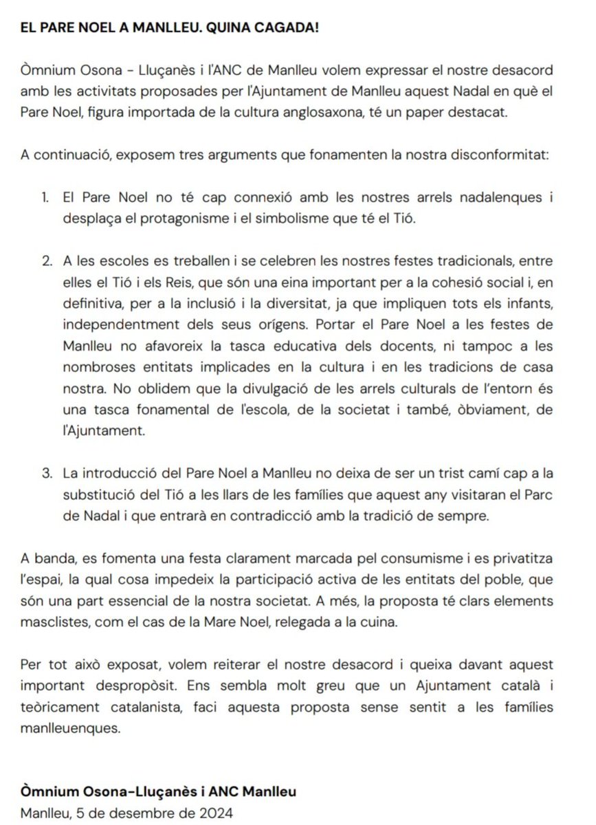 Òmnium Osona-Lluçanès i ANC Manlleu assabentats de l'activitat que es proposa des de <a href="/ajManlleu/">Ajuntament Manlleu</a> per aquest Nadal, on hi té un paper important el Pare Noel, volem expressar el nostre desacord.

Qui perd els seus orígens,  perd la seva identitat. 
#TradicionsCatalanes