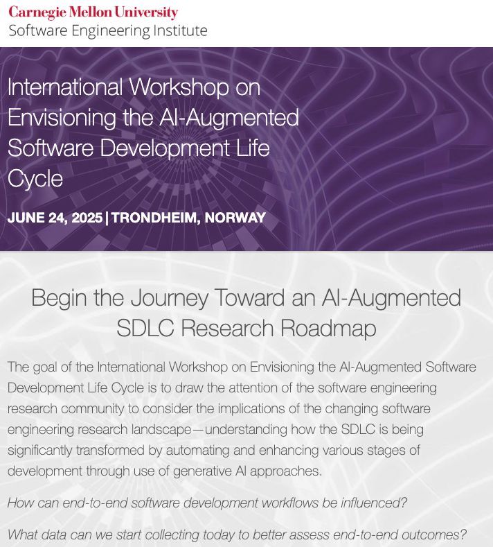 Introducing the International Workshop on Envisioning the AI-Augmented Software Development Life Cycle, organized by Anita Carleton, Heikio Koziolek, David Lo, Ipek Ozkaya, Douglas C. Schmidt.

Paper Due: 25 Feb 2025
Website: buff.ly/3Z1DJ8A