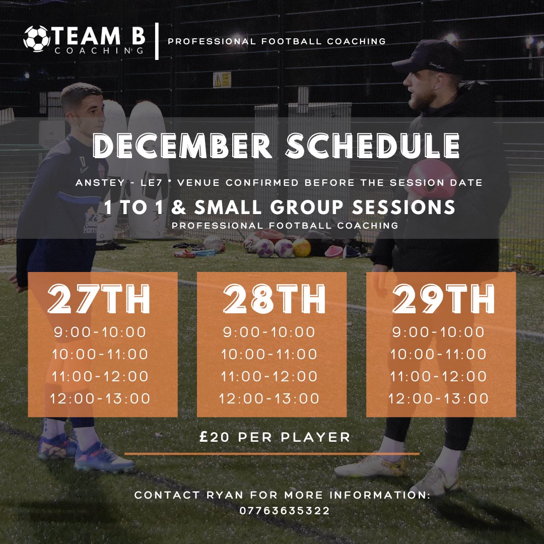 teambcoaching's tweet photo. December Schedule ⚽️🗓️ 

Get your football fix over the Christmas holidays 🎄 

📱Message to book 

#TeamBCoaching https://t.co/LjNKz7PB6B