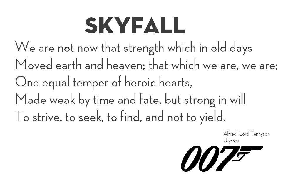 NeuroSherlock's tweet photo. Llegas a los 29 y el poema de Tennyson en Skyfall toma otro sentido… https://t.co/hRE8df0qkp