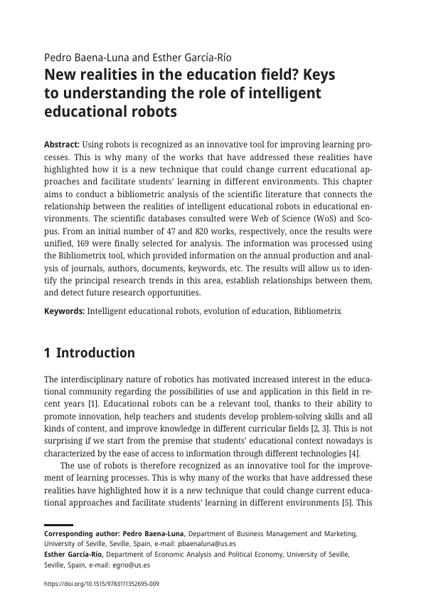 Pedro Baena Luna (@pbaenaluna) on Twitter photo Just out of the oven, our book chapter, which addresses the role of intelligent robots in education, and published in the book "Intelligent Educational Robots" <a href="/degruyter_brill/">De Gruyter Brill ➡️ @degruyterbrill.bsky.social</a>
Thanks to editors <a href="/stpapadakis/">stpapadakis</a> and G. Lampropoulos for their support.
➡️ doi.org/10.1515/978311… Just out of the oven, our book chapter, which addresses the role of intelligent robots in education, and published in the book "Intelligent Educational Robots" <a href="/degruyter_brill/">De Gruyter Brill ➡️ @degruyterbrill.bsky.social</a>
Thanks to editors <a href="/stpapadakis/">stpapadakis</a> and G. Lampropoulos for their support.
➡️ doi.org/10.1515/978311…