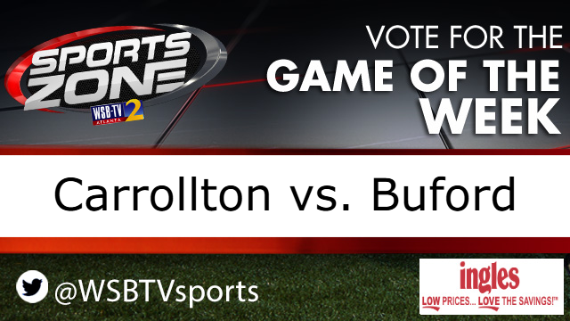 The <a href="/WSBTVsports/">WSB-TV Sports Zone</a> Game of the Week (Friday, 7:30 pm) is

<a href="/Carrollton_High/">Trojan Football</a>  vs. <a href="/buford_football/">Buford Football</a> 
 
Game on: bit.ly/3MPXn1L

<a href="/Trojan_Sports/">TrojanSports</a> <a href="/CarrolltonTroj1/">Carrollton High School FB 🏈 Recruiting Page</a> <a href="/CoachJoeyKing/">Joey King</a> <a href="/TheCoach_Barge/">Coach Barge</a> <a href="/bufordathletics/">Buford Athletics</a> <a href="/Coach_Davis22/">Coach Davis</a> <a href="/Coach_Gill56/">Brandon Gill</a> <a href="/MantrezWalker/">Mantrez Walker</a> <a href="/coachmichaelmay/">Michael May</a>