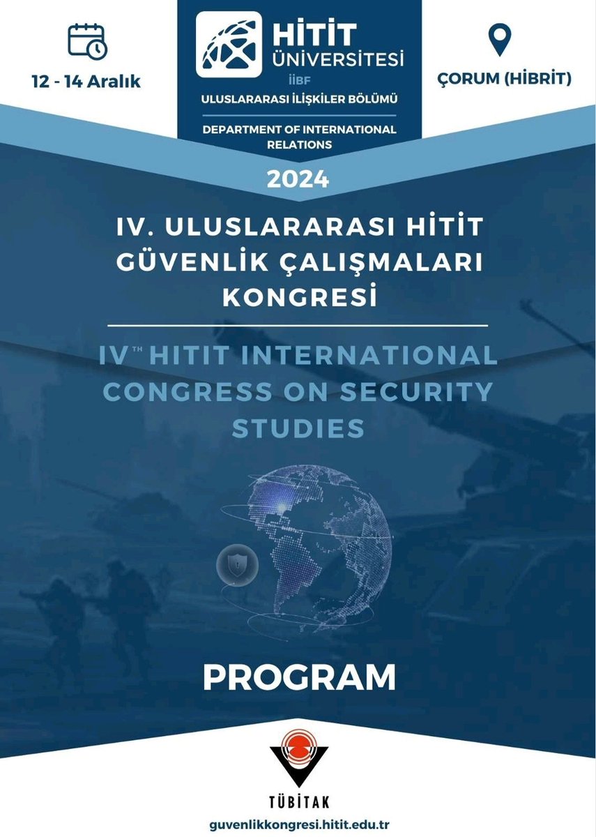 HititIR's tweet photo. IV. Uluslararası Hitit Güvenlik Çalışmaları Kongresi (12-14 Aralık 2024) programı yayınlanmıştır. Bildiri gönderen tüm araştırmacı ve akademisyenlere teşekkür ederiz. 
Programa ulaşmak için:
https://t.co/UHUHBeKNjw https://t.co/obblqC4lfw