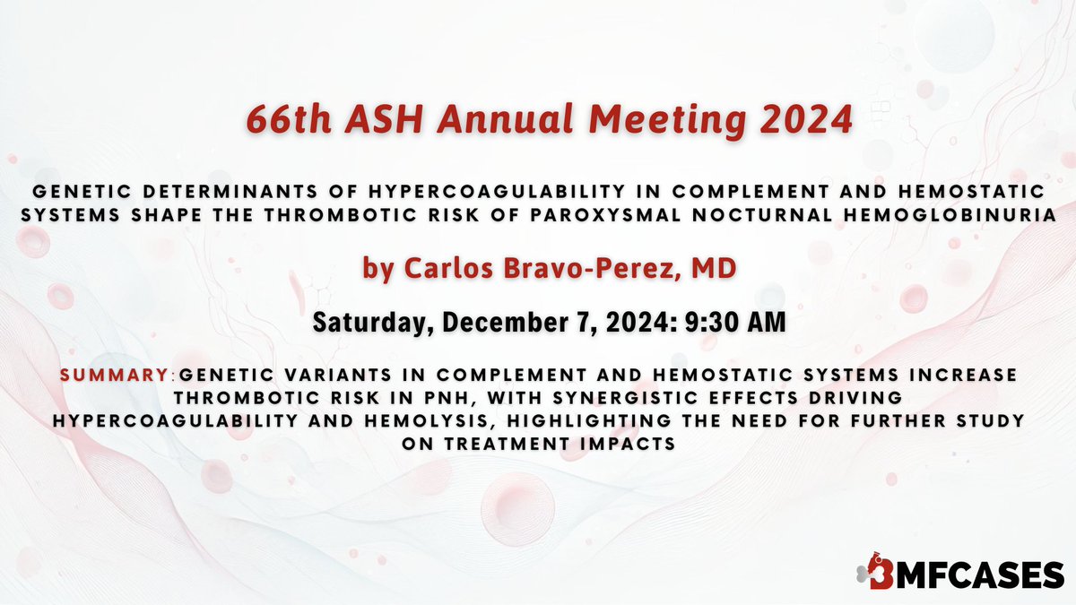 HemeHub's tweet photo. #BMFCases at #ASH24

Join Carlos Bravo-Perez, MD, to explore how genetic determinants in complement and #hemostatic systems shape thrombotic risk in paroxysmal nocturnal hemoglobinuria (#PNH).

Saturday, Dec 7, 2024 | 9:30 AM
@ASH_hematology @crh_MoralesIMIB #Medx #HemeTwitter https://t.co/ORNKW3LAIa