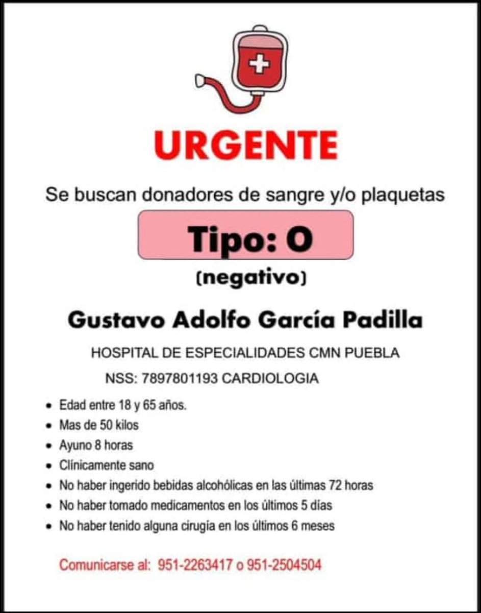 laredcincoradio's tweet photo. #ServicioSocial 🩸|| Se solicitan donadores de sangre O negativo para Gustavo Adolfo García Padilla, se encuentra en el Hospital de Especialidades CMN Puebla. Las y los interesados comunicarse al 951 2263417 o 9512504504. https://t.co/G2hNZHgYB4