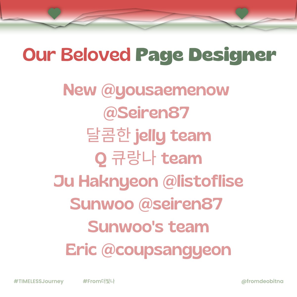 fromdeobitna's tweet photo. New : @yousaemenow  @Seiren87 &amp; 달콤한 jelly team
Q : 큐랑나 team
Haknyeon : @listoflise 
Sunwoo : @Seiren87  &amp; sunwoo's team
Eric : @coupsangyeon  

#TIMELESSJourney 
#From더빛나 https://t.co/0Dhif2jT5j