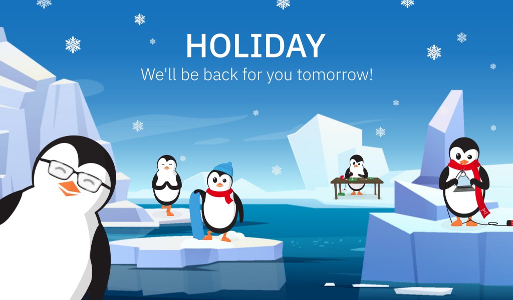 TUXEDOComputers's tweet photo. We wish you a relaxing holiday today, and we'll be back for you tomorrow! 

#holiday #holidayseason #Germany #tuxedo #backtomorrow #linux #opensource https://t.co/Xm5g8IYqyz
