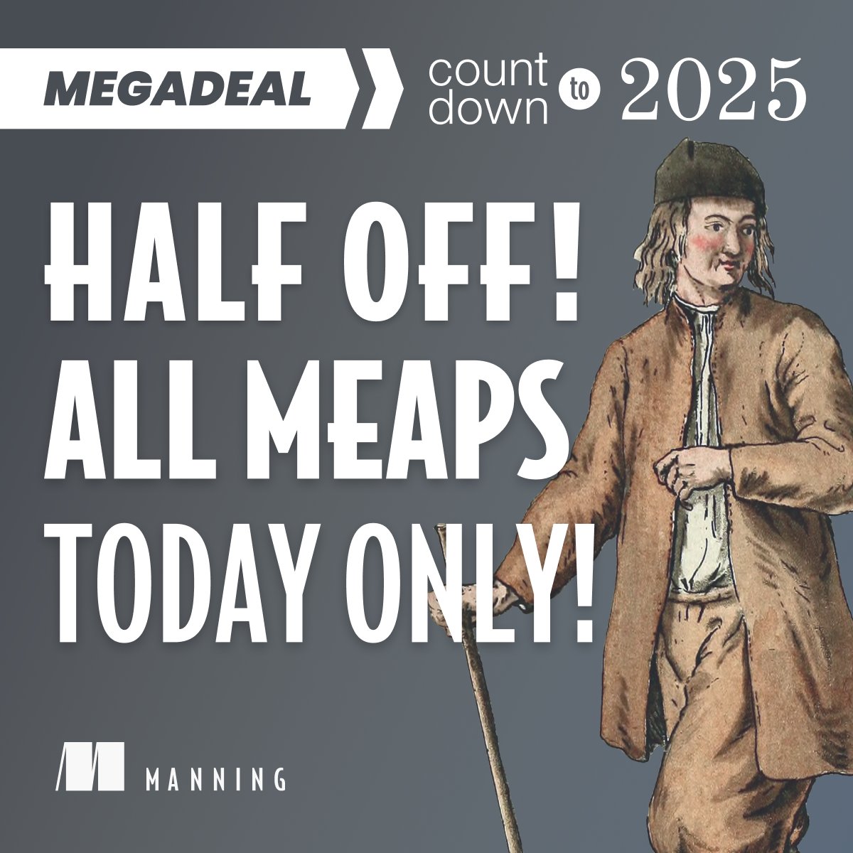 ManningBooks's tweet image. 🌟 MEGADEAL - Save 50% on all MEAPs! 🌟
mng.bz/oK2d

The countdown to 2025 is on! Enjoy a new deal every day in December, with special MEGADEALs on Fridays!

THIS FRIDAY - Save HALF on all MEAPs! Including print books.

#MEAP #ManningBooks #LearnwithManning
