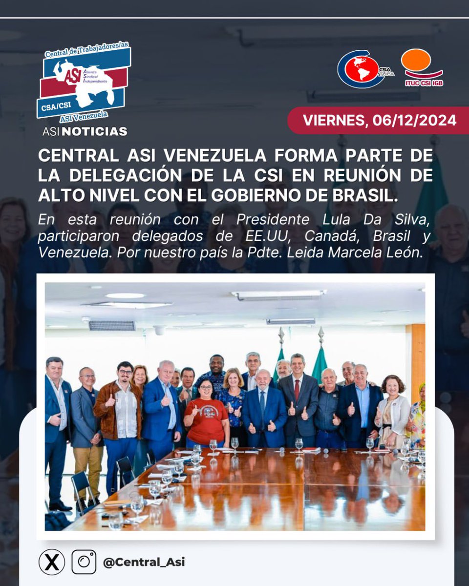 ¡La <a href="/CentralASI/">Central ASI Vzla</a> presente en el Consejo General de la <a href="/ituc/">ITUC</a> en Brasilia! 🇧🇷 Junto a delegados de América, nos reunimos con el Presidente Lula y discutimos temas clave como democracia, G20, COP30 y derechos laborales. <a href="/LeonMolina/">Leida Marcela</a> <a href="/CSA_TUCA/">CSA-TUCA</a>