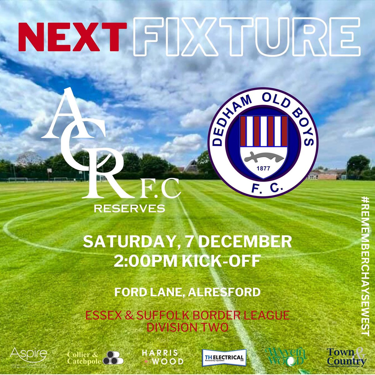 𝐂𝐨𝐦𝐢𝐧𝐠 𝐮𝐩 𝐭𝐡𝐢𝐬 𝐰𝐞𝐞𝐤𝐞𝐧𝐝 !

We welcome <a href="/DedhamOldBoysFC/">Dedham Old Boys FC</a> reserves to Ford lane.
With the previous fixture being a 14 goal thriller (yes 14) this one looks to be a great game.

📍Ford lane co7 8at
⏰2 pm ko 
🏆<a href="/E_SBorderLeague/">Essex & Suffolk Border League</a> division 2 

#ACR
#REMEMBERCHAYSEWEST