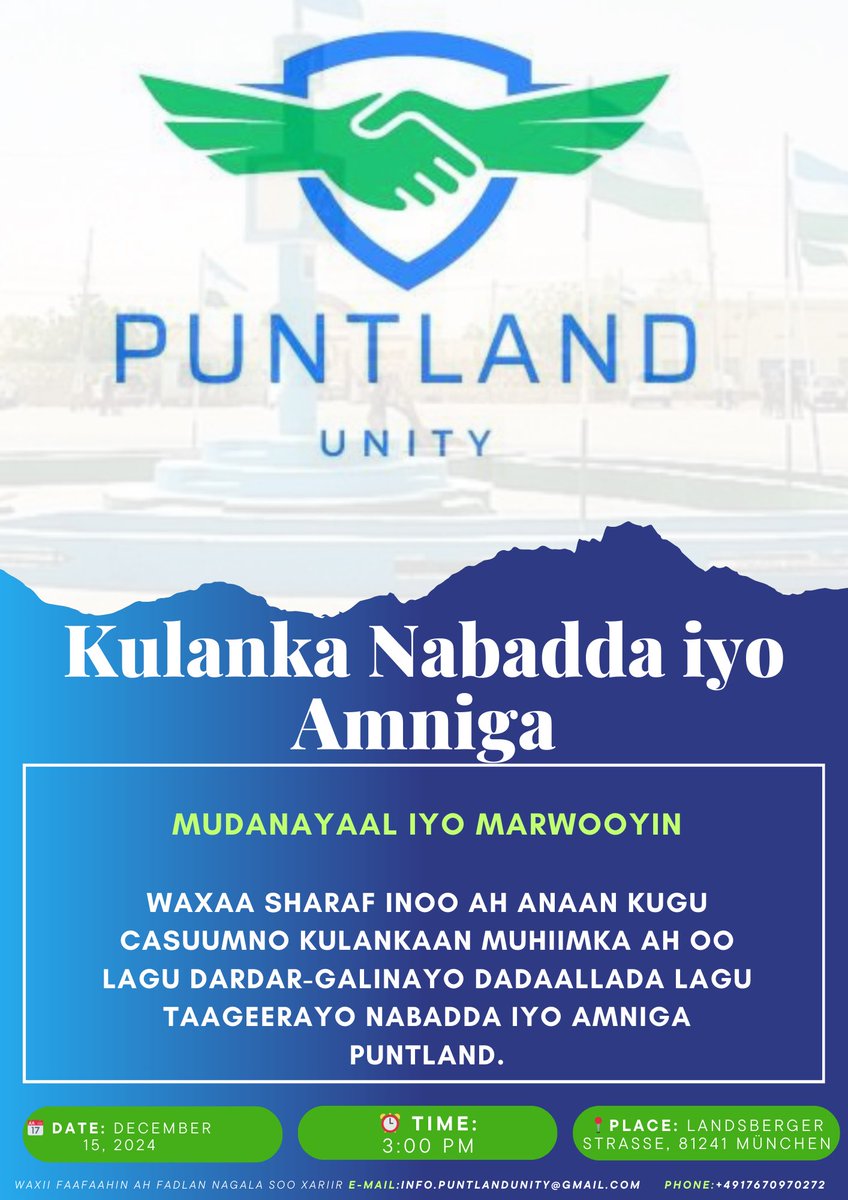 PuntlandUnity's tweet photo. Together, we can strengthen Puntland’s future! Join us for this vital gathering to support peace and security efforts. 💬
💌 RSVP now:
📧 info.puntlandunity@gmail.com
📱 WhatsApp: +4917670970272
Let’s make a difference—one step at a time. 🤝
#PuntlandUnity #PeaceForPuntland #StrongerTogether