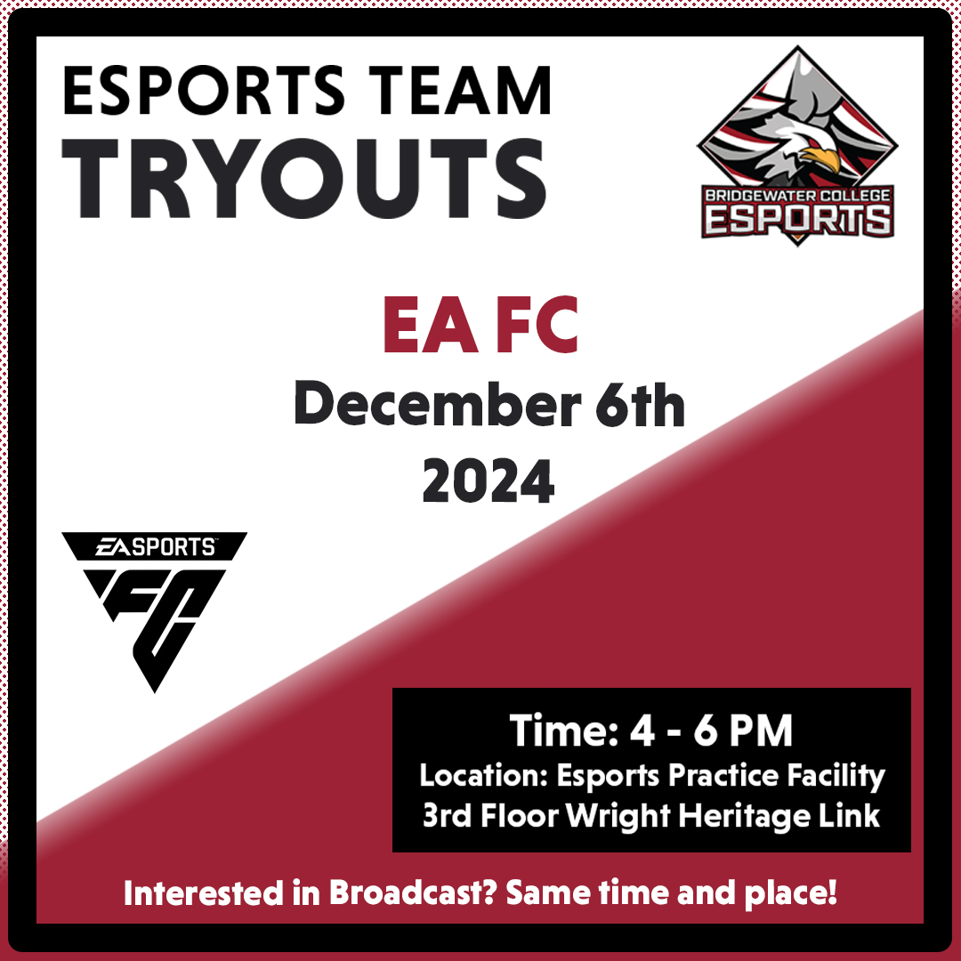 Team Tryouts begin NOW! Tryout for the EA FC team today.

Time: 4:00 - 6:00 PM
Location: Esports Practice Facility on the 3rd Floor Wright and Heritage Link

Questions? Reach out to esports@bridgewater.edu
#bridgewatercollege #esports #team #gaming #tryouts #eafc #easports