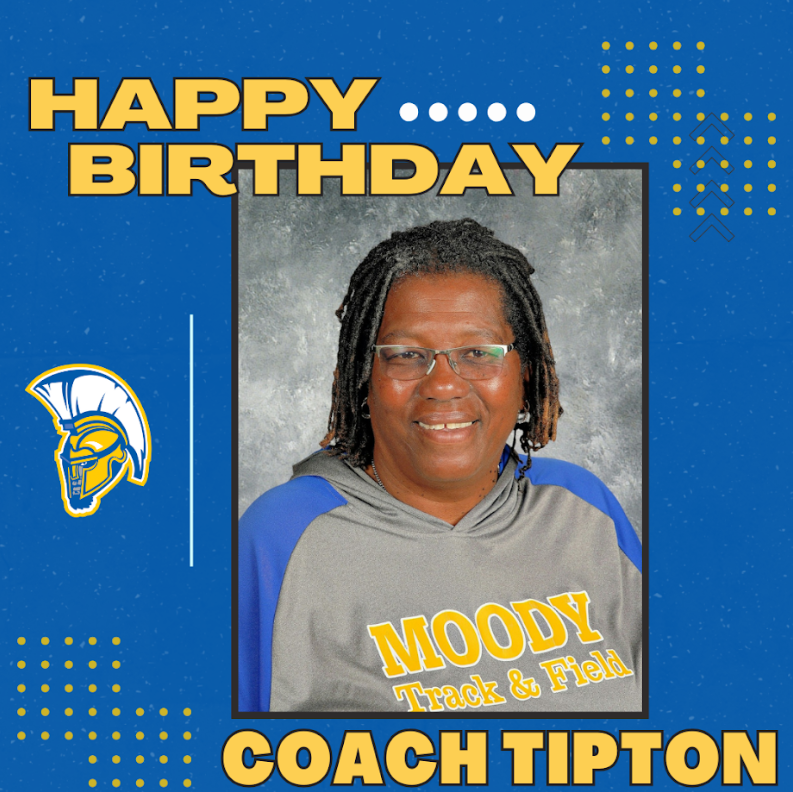 Happy happy birthday, Coach Tipton!
<a href="/CCMoodyHS/">Moody High School</a>