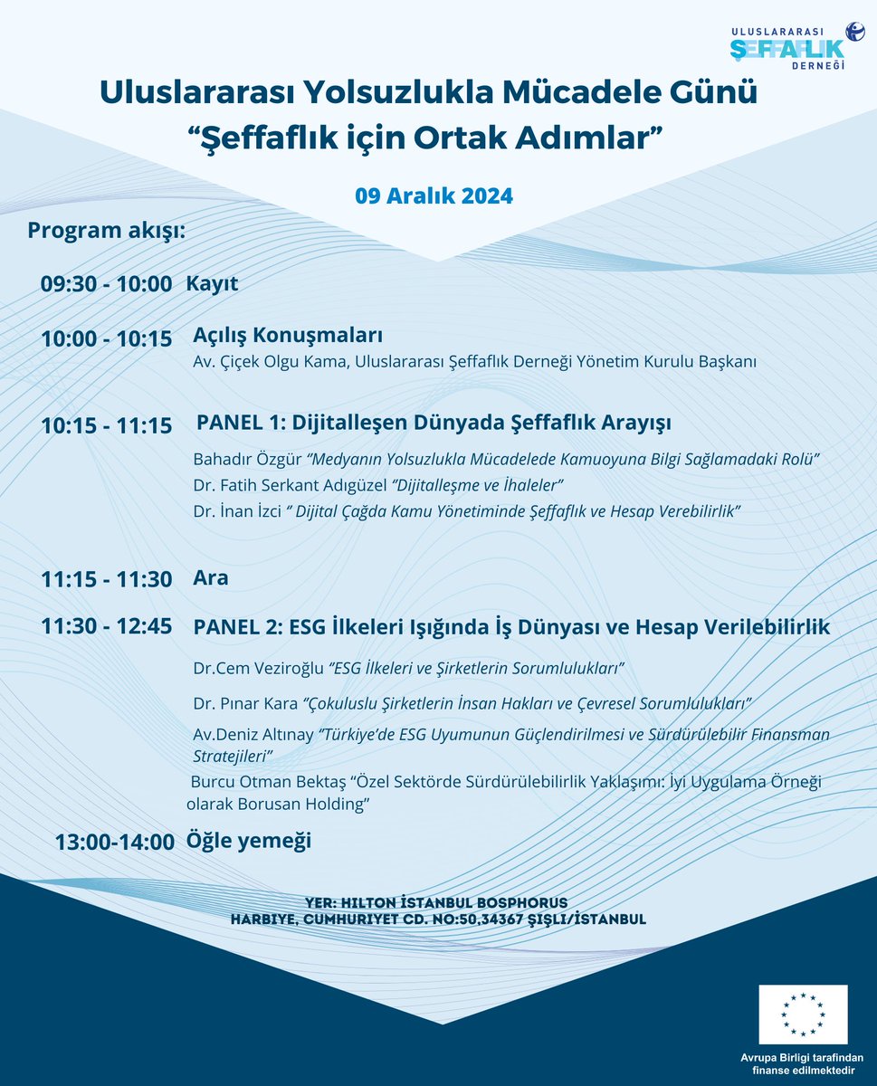 Uluslararası Yolsuzlukla Mücadele Günü Panellerimize Davetlisiniz!

📅 9 Aralık 2024 
⏰09:30-14:00

9 Aralık Uluslararası Yolsuzlukla Mücadele gününde "Şeffaflık İçin Ortak Adımlar" etkinliğimizde bir araya geliyoruz. Panellerimizde dijitalleşme çağında şeffaflık, kamu