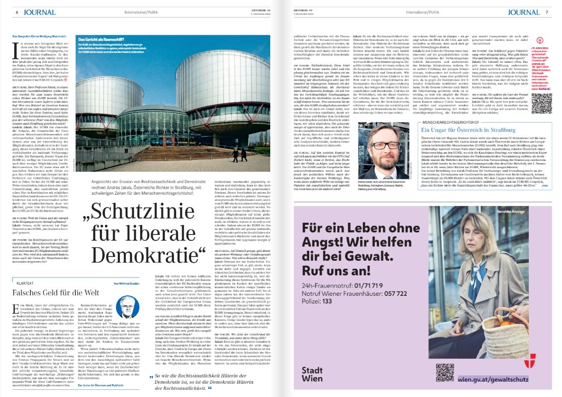 Univ.-Prof. Dr. András Jakab spricht mit Furche über den aktuellen Stand des europäischen Menschenrechtsschutzes und darüber, welche Rolle dem EGMR bei der Bekämpfung der Erosion von Demokratie und Rechtsstaatlichkeit zukommt.

Der Link zum Artikel: epaper.furche.at/die-furche-051….