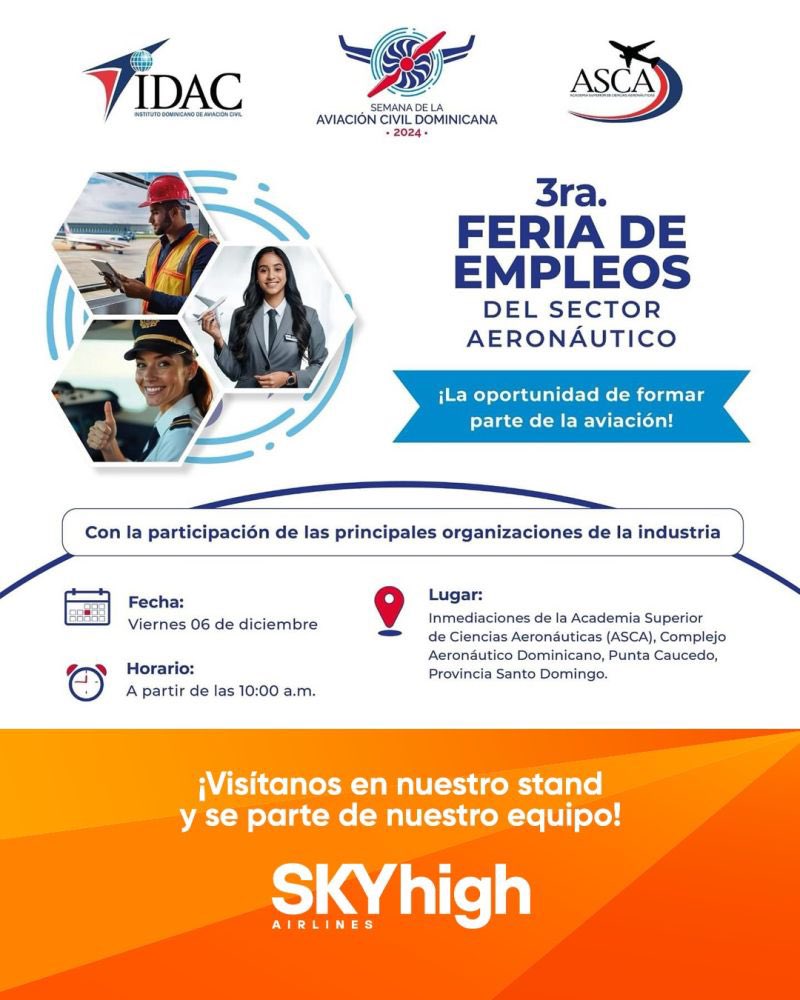 Hoy decimos presente en la 3ra Feria de Empleo del Sector Aeronáutico, un evento clave para quienes desean impulsar su carrera en el mundo de la aviación.

¡Ven y descubre nuestras oportunidades laborales! 🌟

#SKYhighAirlines #FeriaDeEmpleo  #aeronautica #EmpleoAeronáutico