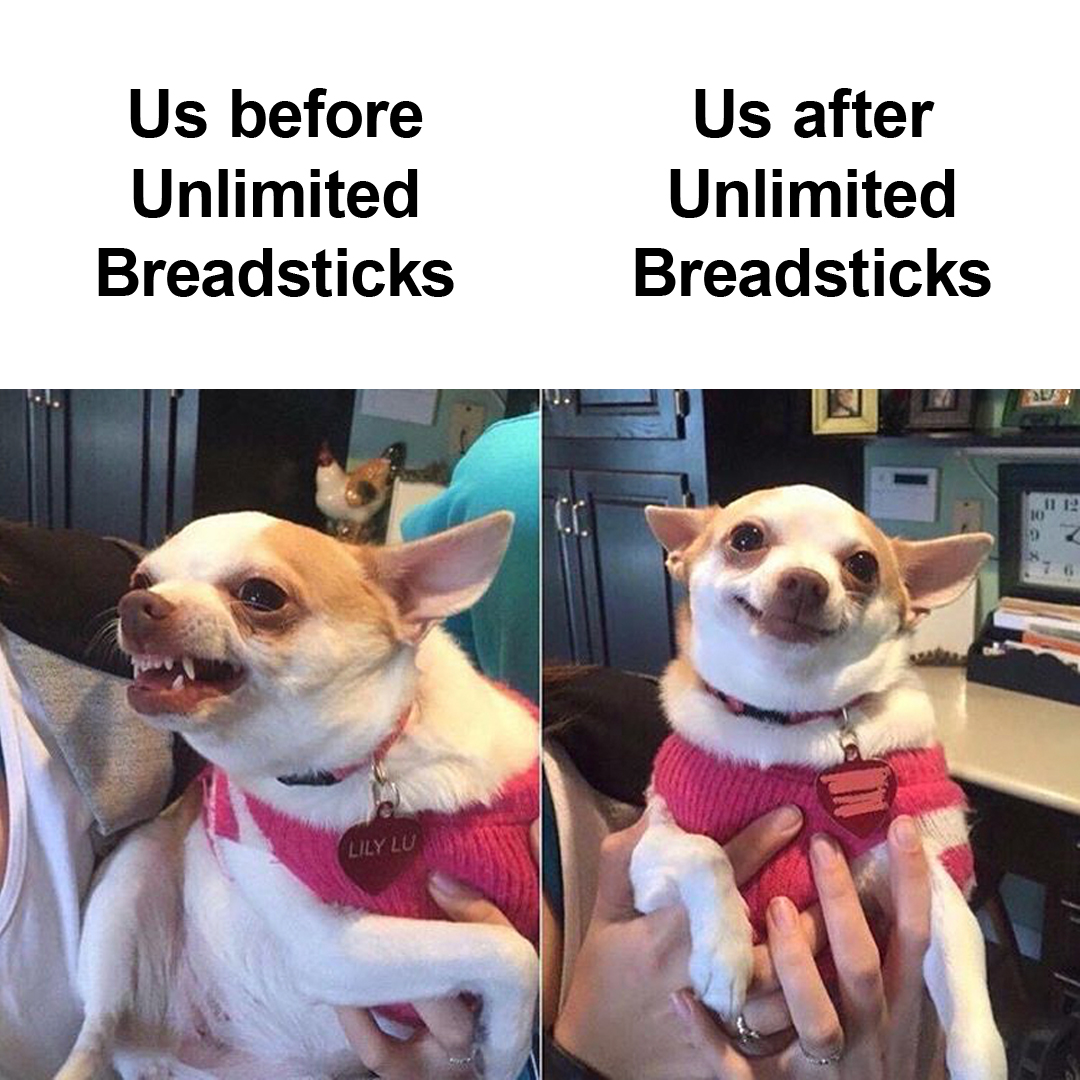 Pls don't speak to us before we eat Unlimited Breadsticks ❤️