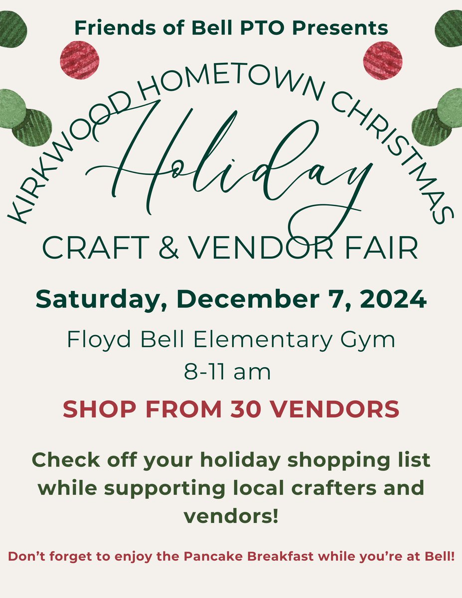 The Kirkwood Hometown Christmas Holiday Craft &amp; Vendor Fair is Saturday at the Bell Elementary gymnasium from 8-11 am. You can also enjoy the pancake breakfast at Bell Elementary while at the fair.