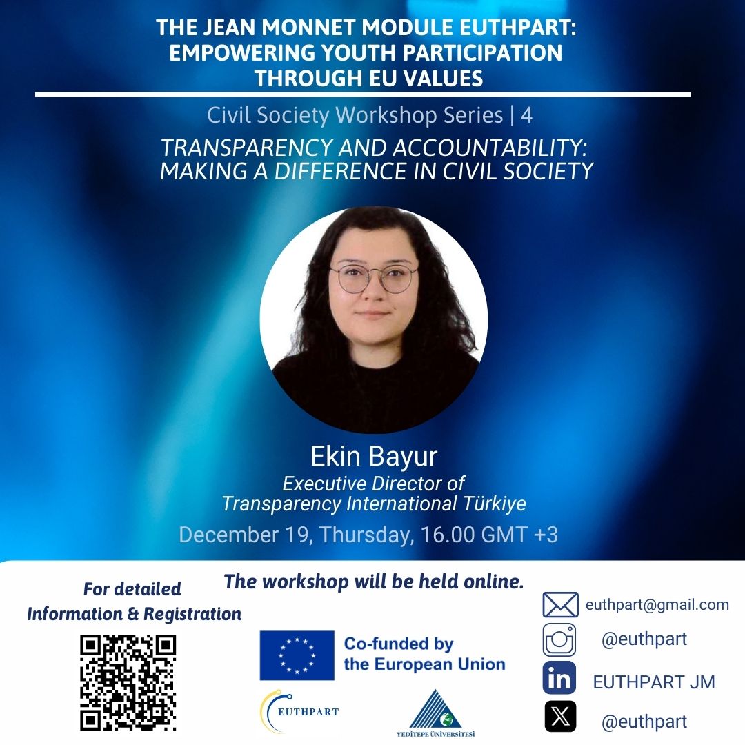 euthpart's tweet photo. 📢 EUTHPART—we will be hosting Ekin Bayur from Transparency International Türkiye for our 4th Civil Society Workshop.

The session will take place on December 19th, at 16.00.

@gizemcak  @mselint  @CengizErisen  @YeditepeUni 
@yeditepeiibf  @yeditepepsir https://t.co/oDMJihapW4