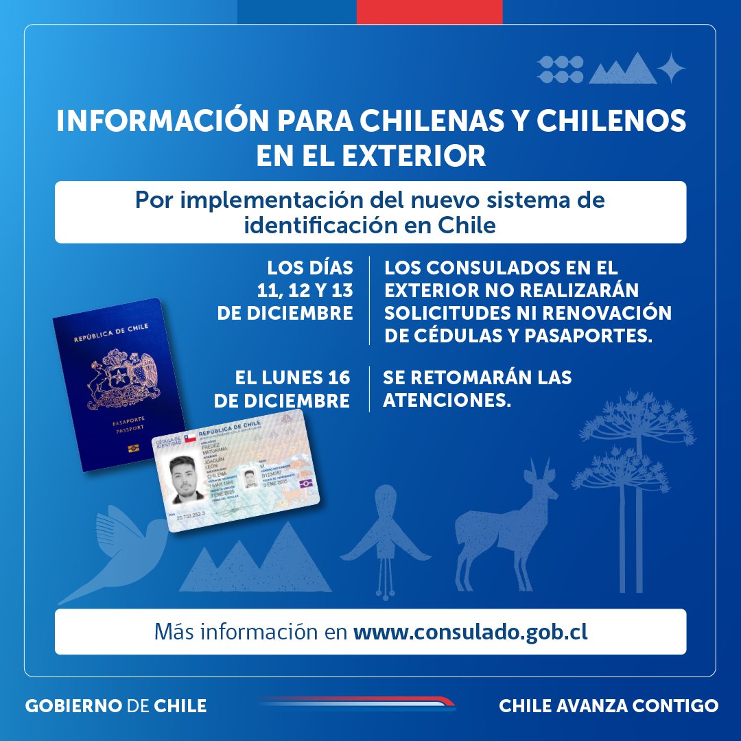 📷¡Atención! Chile contará con un nuevo sistema de identificación. Por esta implementación, los consulados en el exterior no gestionarán solicitudes o renovaciones de cédulas y pasaportes los días 11,12 y 13 de diciembre de 2024.
Más información bit.ly/3ODK9WL