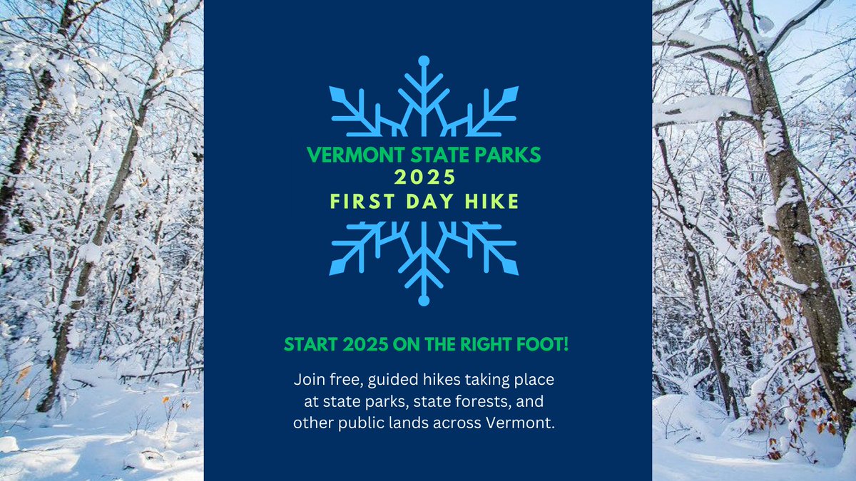 Start the new year on the right foot with a hike in the great outdoors! On January 1, 2025, everyone is invited to join a free, guided hike at many state parks, state forests, and other public lands across Vermont.