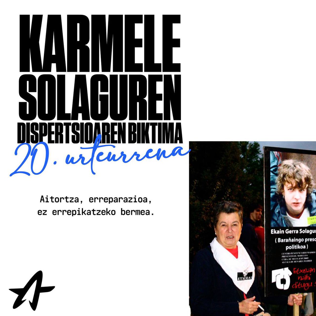 20 urte igaro dira dispertsio politikak Karmele Solaguren Barañaindarra hil zuenetik.

Aurten ere kaleak hartu ditugu aitortza eske. Karmele, gazteok beti izango zaitugu gogoan!🌹