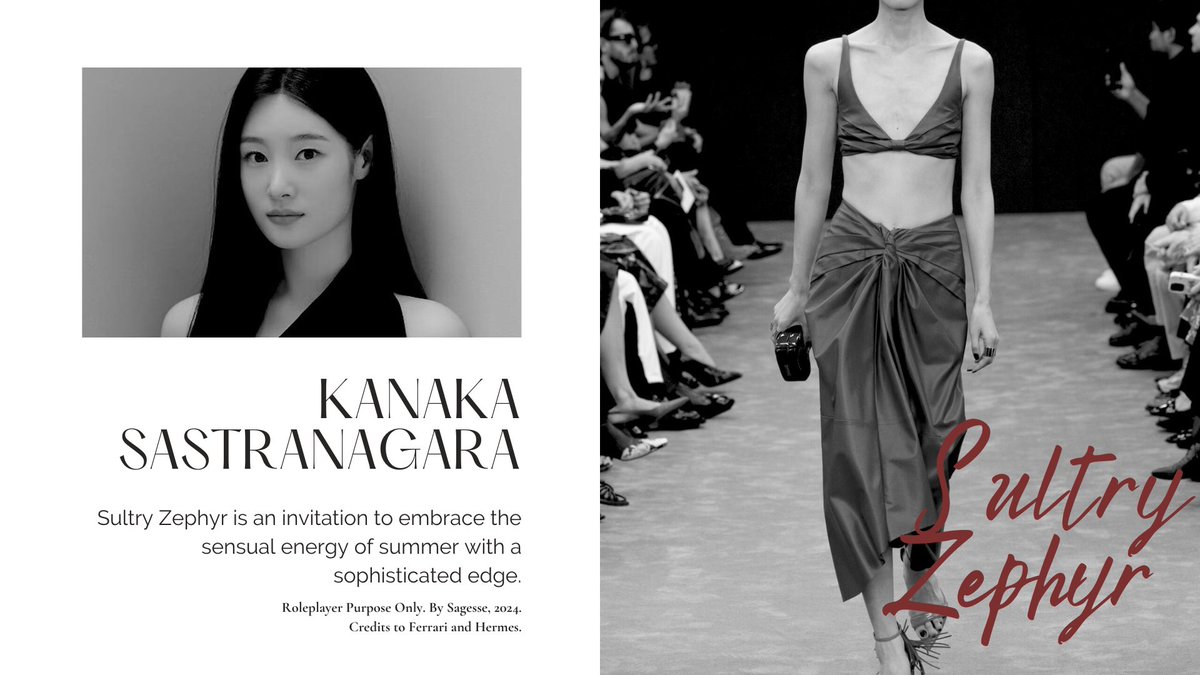 ㅤㅤ

𝑳𝒊𝒈𝒉𝒕 𝒂𝒔 𝑨𝒊𝒓, 𝑩𝒐𝒍𝒅 𝒂𝒔 𝑫𝒆𝒔𝒊𝒓𝒆
𝑺𝑼𝑳𝑻𝑹𝒀 𝒁𝑬𝑷𝑯𝒀𝑹: 𝑾𝒉𝒆𝒓𝒆 𝑺𝒐𝒇𝒕𝒏𝒆𝒔𝒔 𝑴𝒆𝒆𝒕𝒔 𝑺𝒆𝒅𝒖𝒄𝒕𝒊𝒐𝒏

Sagesse Spring Summer 2025 Runway Show

𝛫𝛢𝛮𝛢𝛫𝛢 𝘚𝛢𝘚𝑇𝑅𝛢𝛮𝛢𝐺𝛢𝑅𝛢

ㅤㅤ