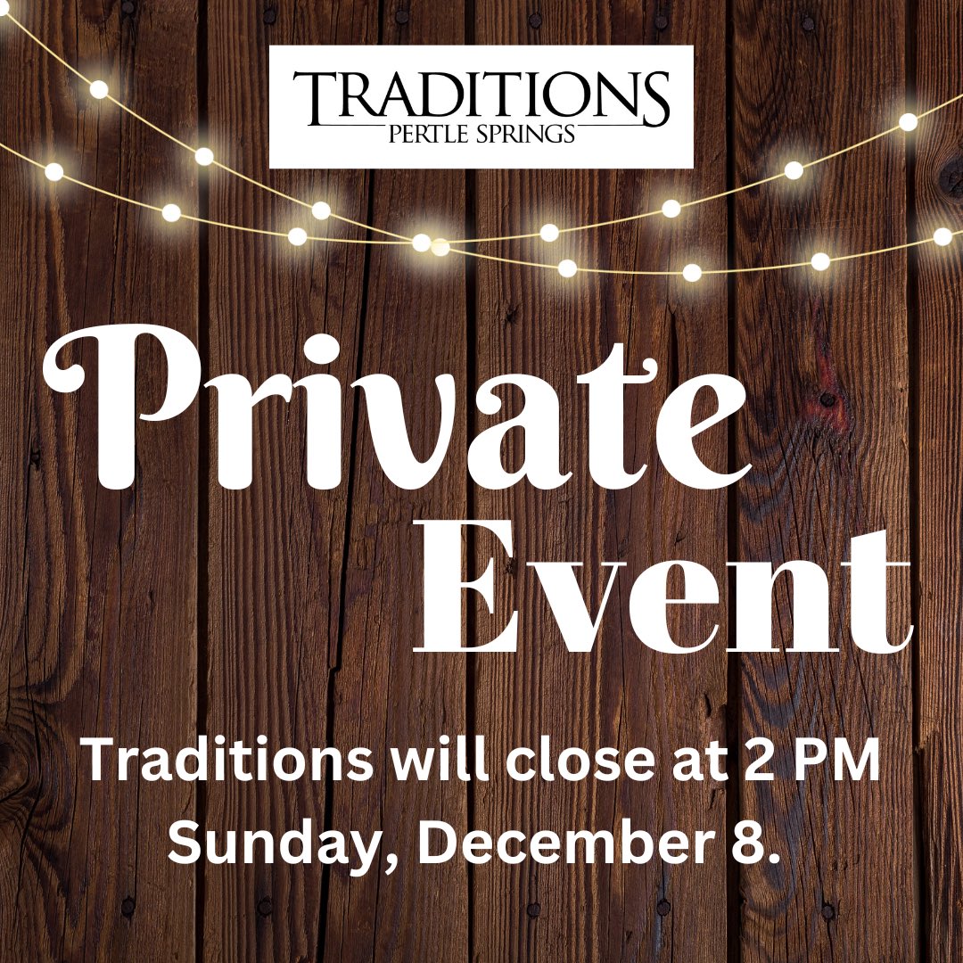 Traditions will close early for a private party this Sunday.
