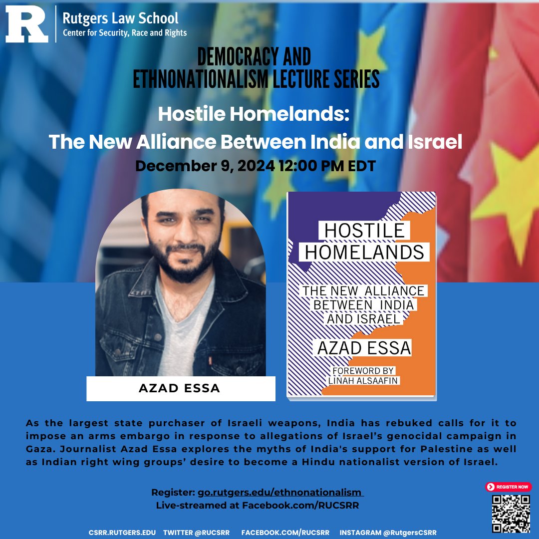 RUCSRR's tweet photo. The rise of #Hindutva is contributing to #Islamophobia in #India and the US. Learn more by registering for #CSRR lecture "Hostile Homelands: The New Alliance Between India and Israel" featuring Azad Essa. December 9 at 12 pm EDT. Register at: https://t.co/PMXbx7gjFc @azadessa https://t.co/482L4IzzFk