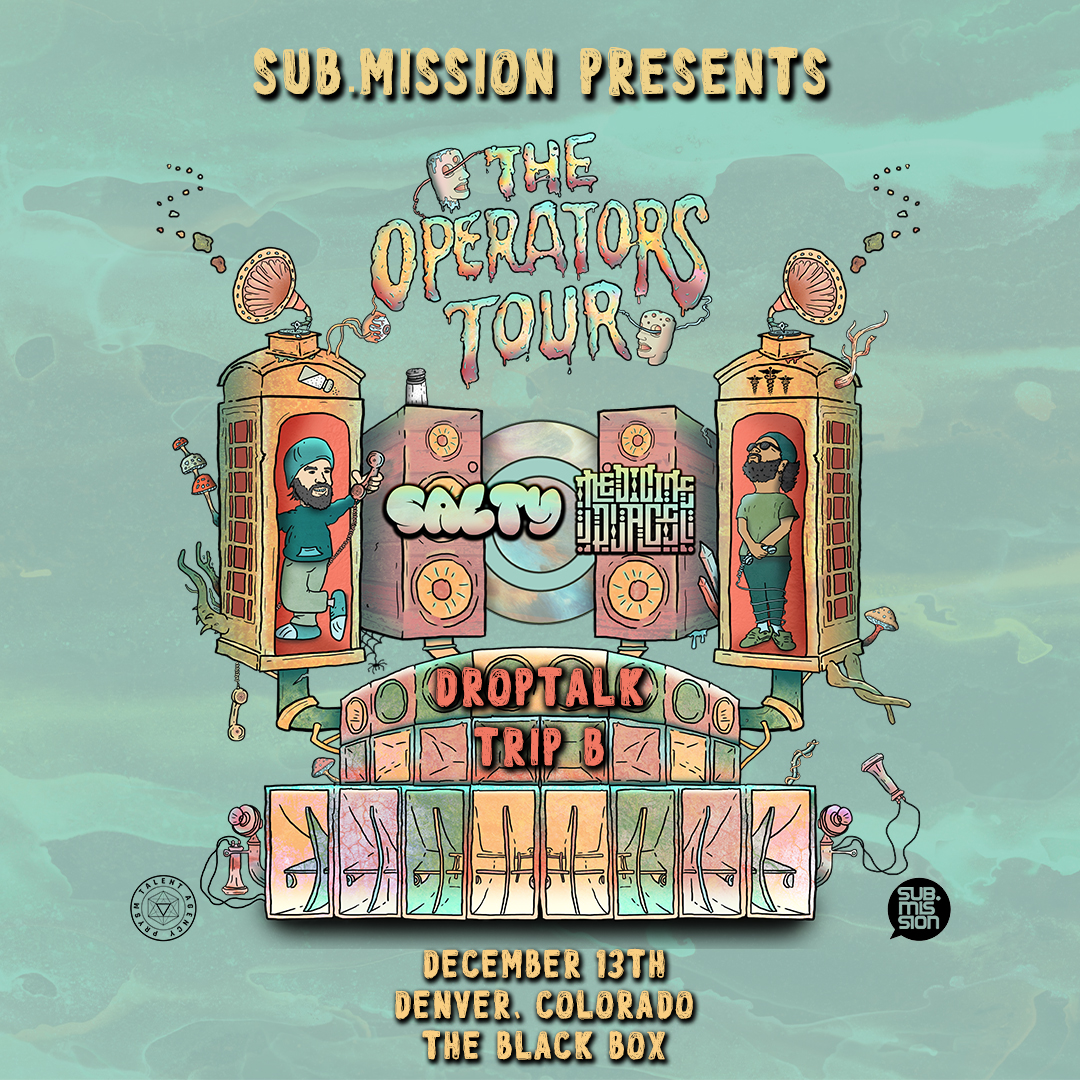 Sub.mission (@subdotmission) on Twitter photo NEXT WEEK
Friday the 13th
Sub.mission presents: The Operators Tour
<a href="/Brettsalty/">Salty Dubstep</a>
<a href="/medicineplace_/">Medicine Place</a>
<a href="/IamDroptalk/">DropTalk</a>
<a href="/tripbmusicc/">TRiP B</a>
>> <a href="/TheBlackBox5280/">The Black Box</a>
--
bit.ly/OperatorsTourD… NEXT WEEK
Friday the 13th
Sub.mission presents: The Operators Tour
<a href="/Brettsalty/">Salty Dubstep</a>
<a href="/medicineplace_/">Medicine Place</a>
<a href="/IamDroptalk/">DropTalk</a>
<a href="/tripbmusicc/">TRiP B</a>
>> <a href="/TheBlackBox5280/">The Black Box</a>
--
bit.ly/OperatorsTourD…
