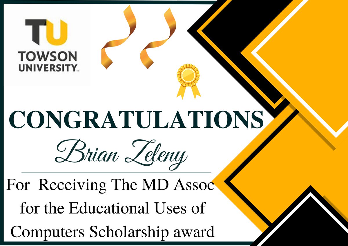 Congratulations to Brian Zeleny for being awarded the Maryland Association for the Educational Uses of Computers Scholarship!