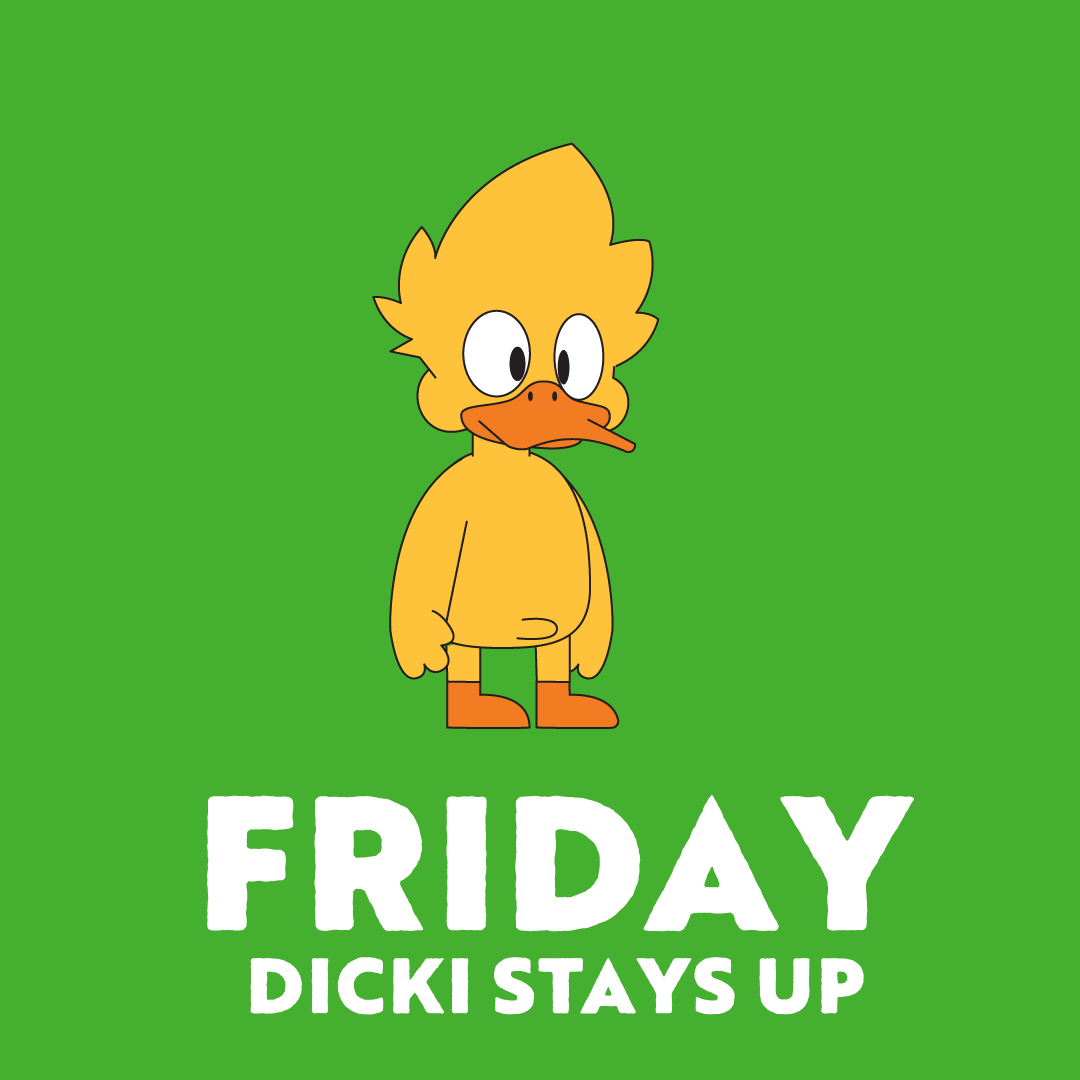 dicki stays up