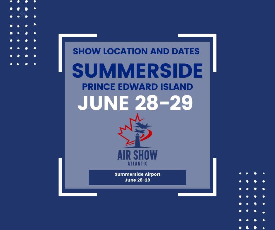 Air Show Atlantic is coming back to Prince Edward Island!

On June 28 and 29 we return to the Summerside Airport after 7 years!

Initial performers will be announced as early as next week, and the air and static display lineups will be announced gradually over the next several